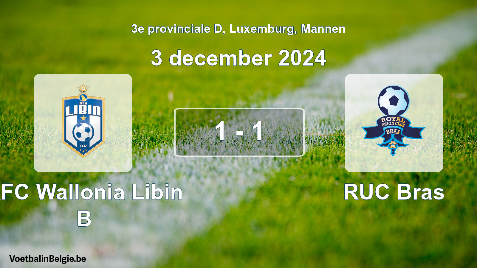 Gespeelde wedstrijd mannenvoetbal: RFC Wallonia Libin B - RUC Bras 1 - 1 (3 december 2024)
