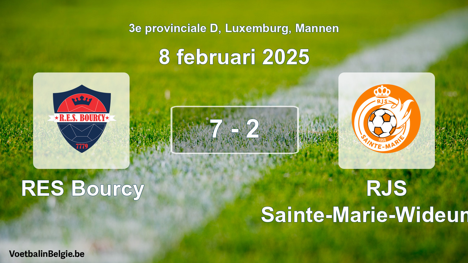 Gespeelde wedstrijd mannenvoetbal: RES Bourcy - RJS Sainte-Marie-Wideumont 7 - 2 (8 februari 2025)