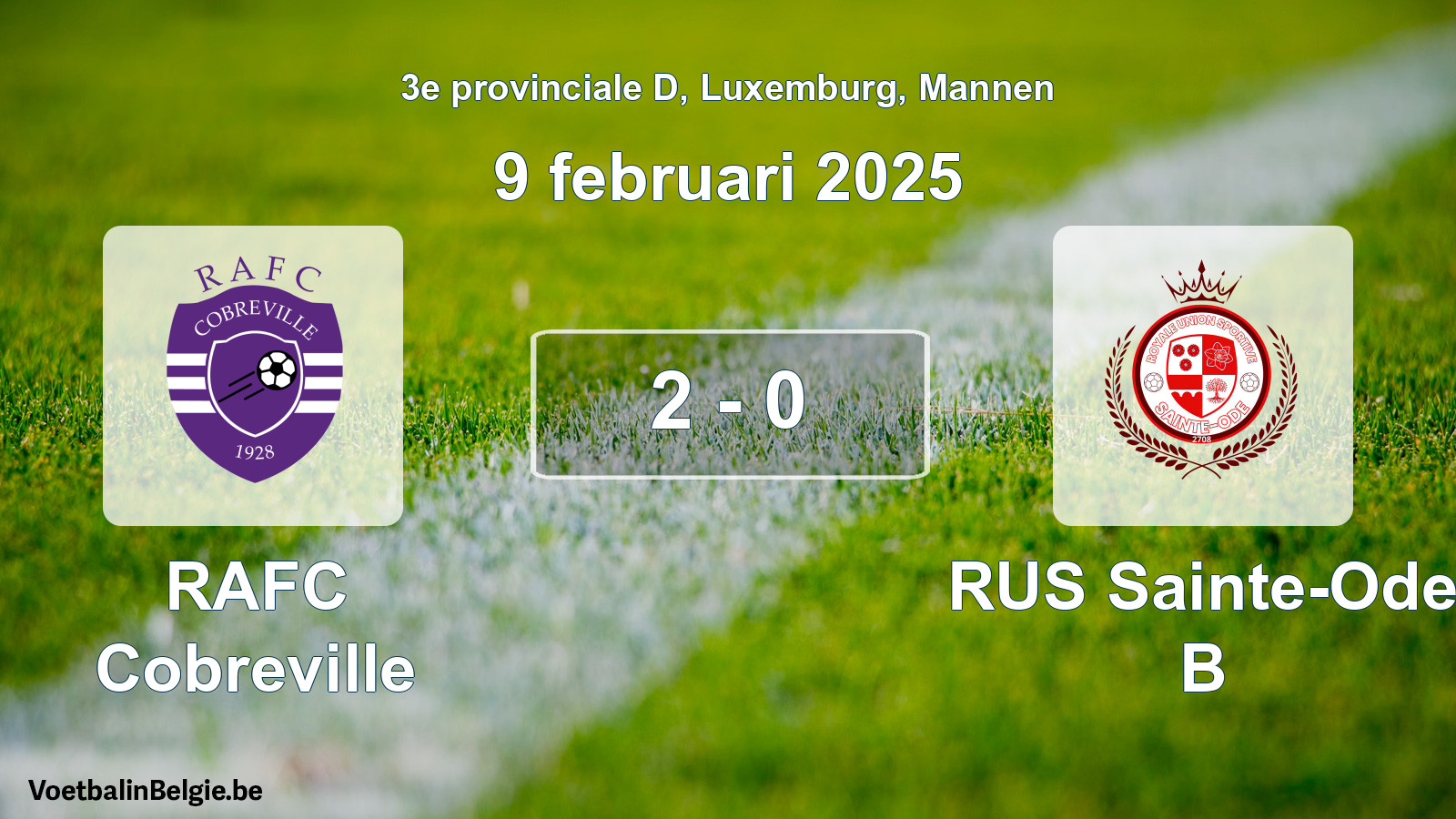 Gespeelde wedstrijd mannenvoetbal: RAFC Cobreville - RUS Sainte-Ode B 2 - 0 (9 februari 2025)