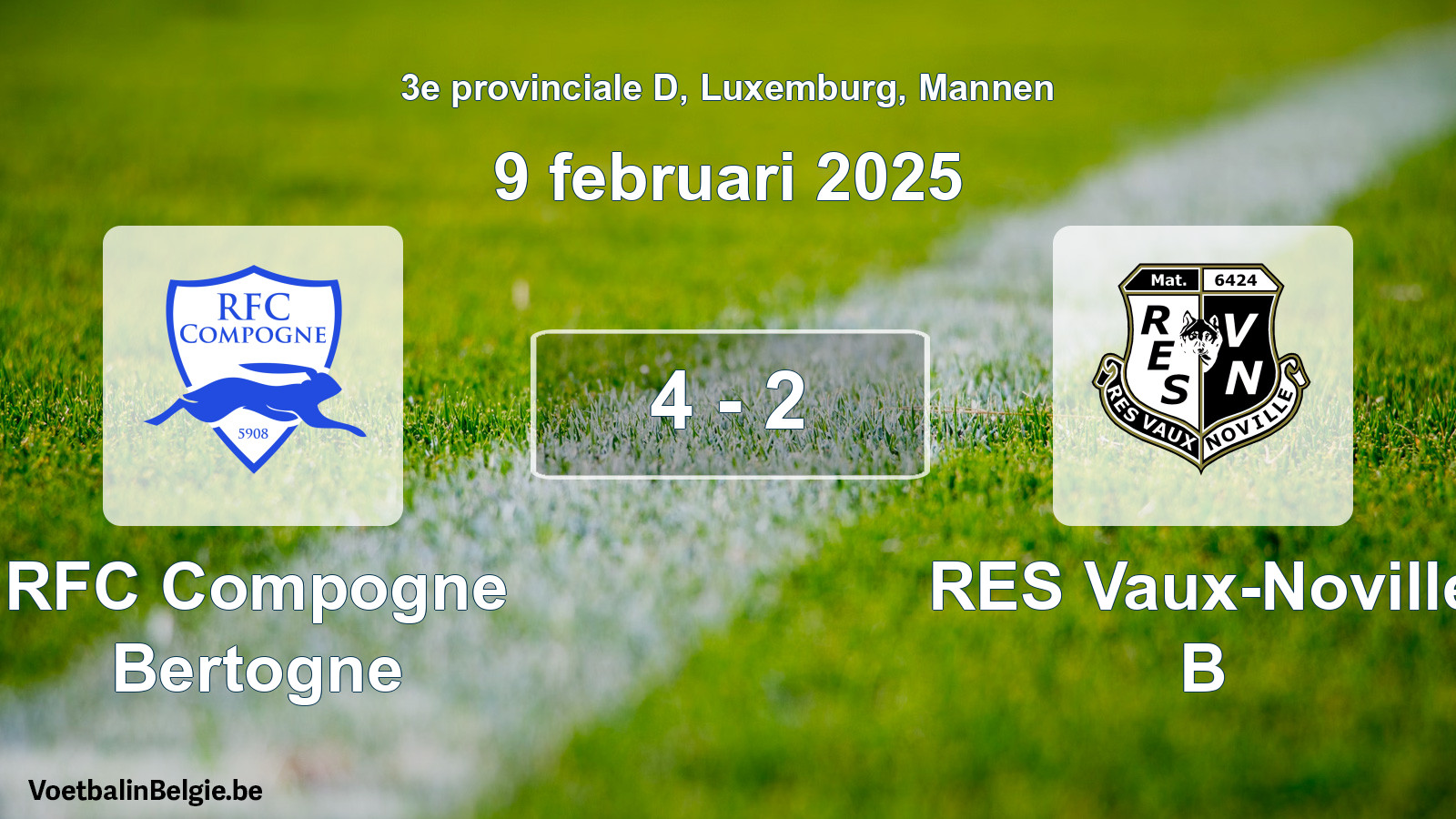 Gespeelde wedstrijd mannenvoetbal: RFC Compogne Bertogne - RES Vaux-Noville B 4 - 2 (9 februari 2025)