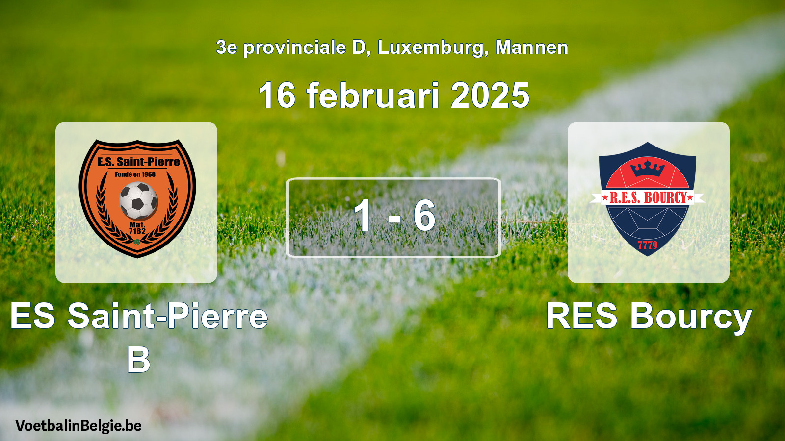 Gespeelde wedstrijd mannenvoetbal: ES Saint-Pierre B - RES Bourcy 1 - 6 (16 februari 2025)