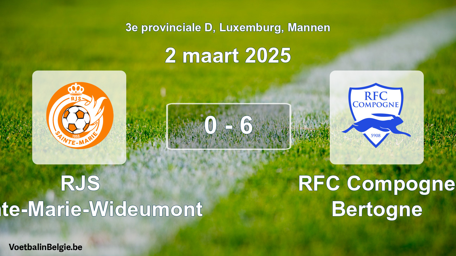 Gespeelde wedstrijd mannenvoetbal: RJS Sainte-Marie-Wideumont - RFC Compogne Bertogne 0 - 6 (2 maart 2025)