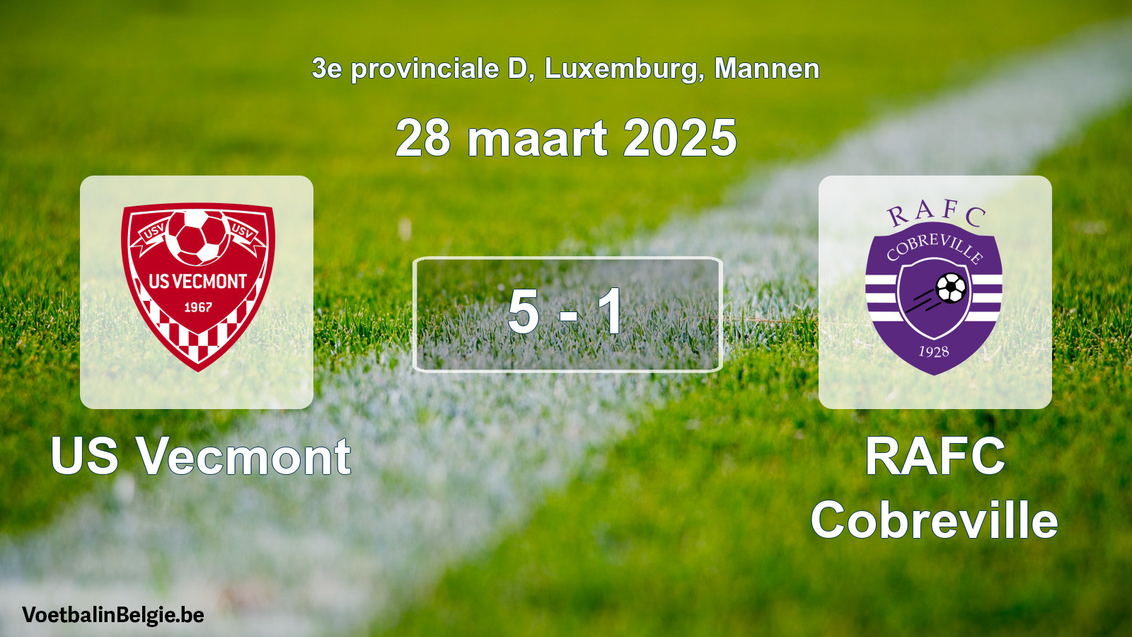 Gespeelde wedstrijd mannenvoetbal: US Vecmont - RAFC Cobreville 5 - 1 (28 maart 2025)