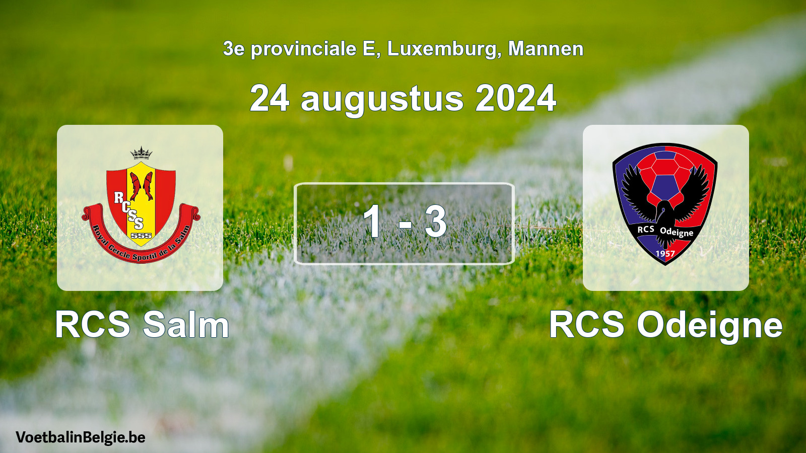 Played match men football: RCS Salm - RCS Odeigne 1 - 3 (24 August 2024)