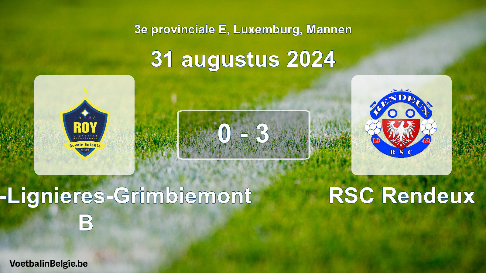 Gespeelde wedstrijd mannenvoetbal: RE Roy-Lignieres-Grimbiemont B - RSC Rendeux 0 - 3 (31 augustus 2024)