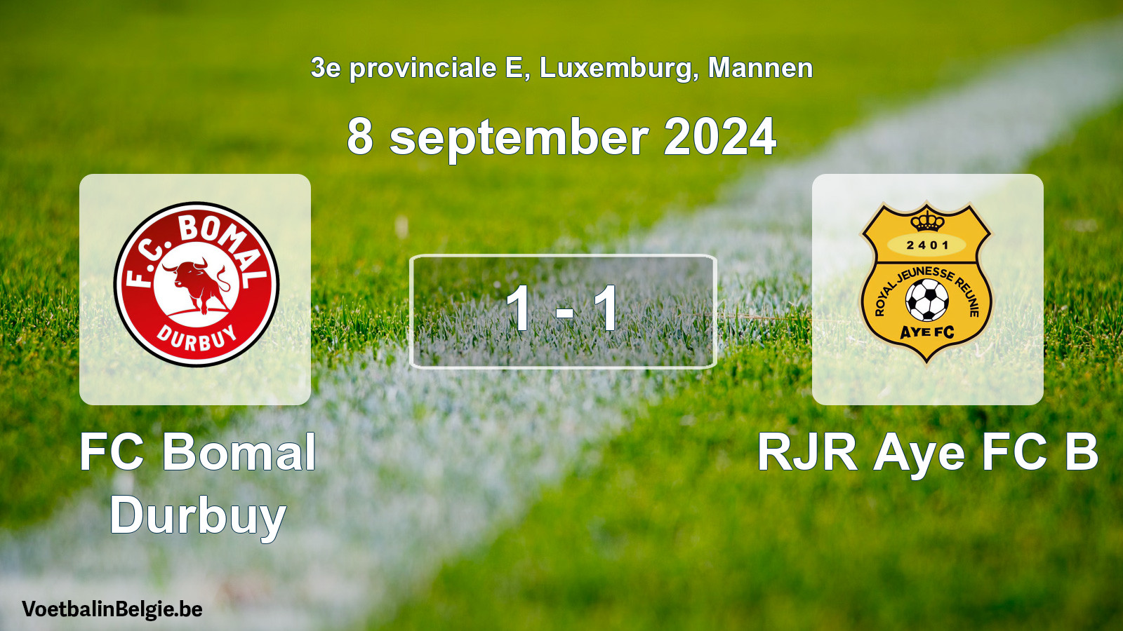 Match joué football hommes: FC Bomal Durbuy - RJR Aye FC B 1 - 1 (8 septembre 2024)