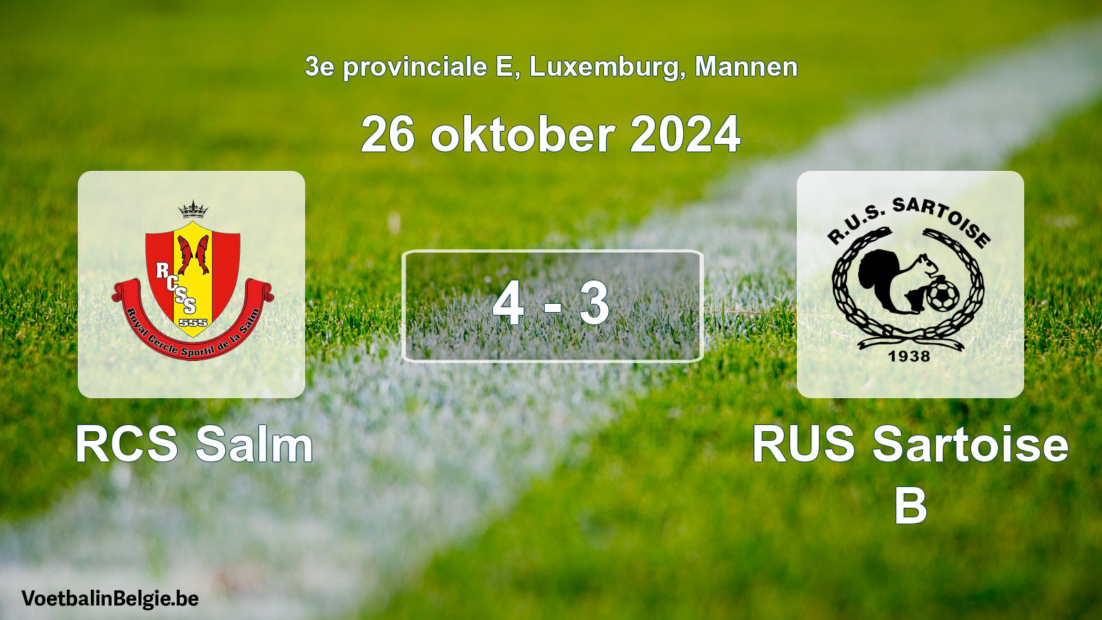 Played match men football: RCS Salm - RUS Sartoise B 4 - 3 (26 October 2024)