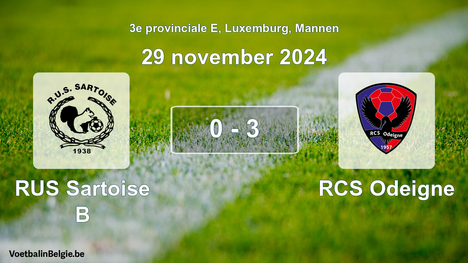 Played match men football: RUS Sartoise B - RCS Odeigne 0 - 3 (29 November 2024)