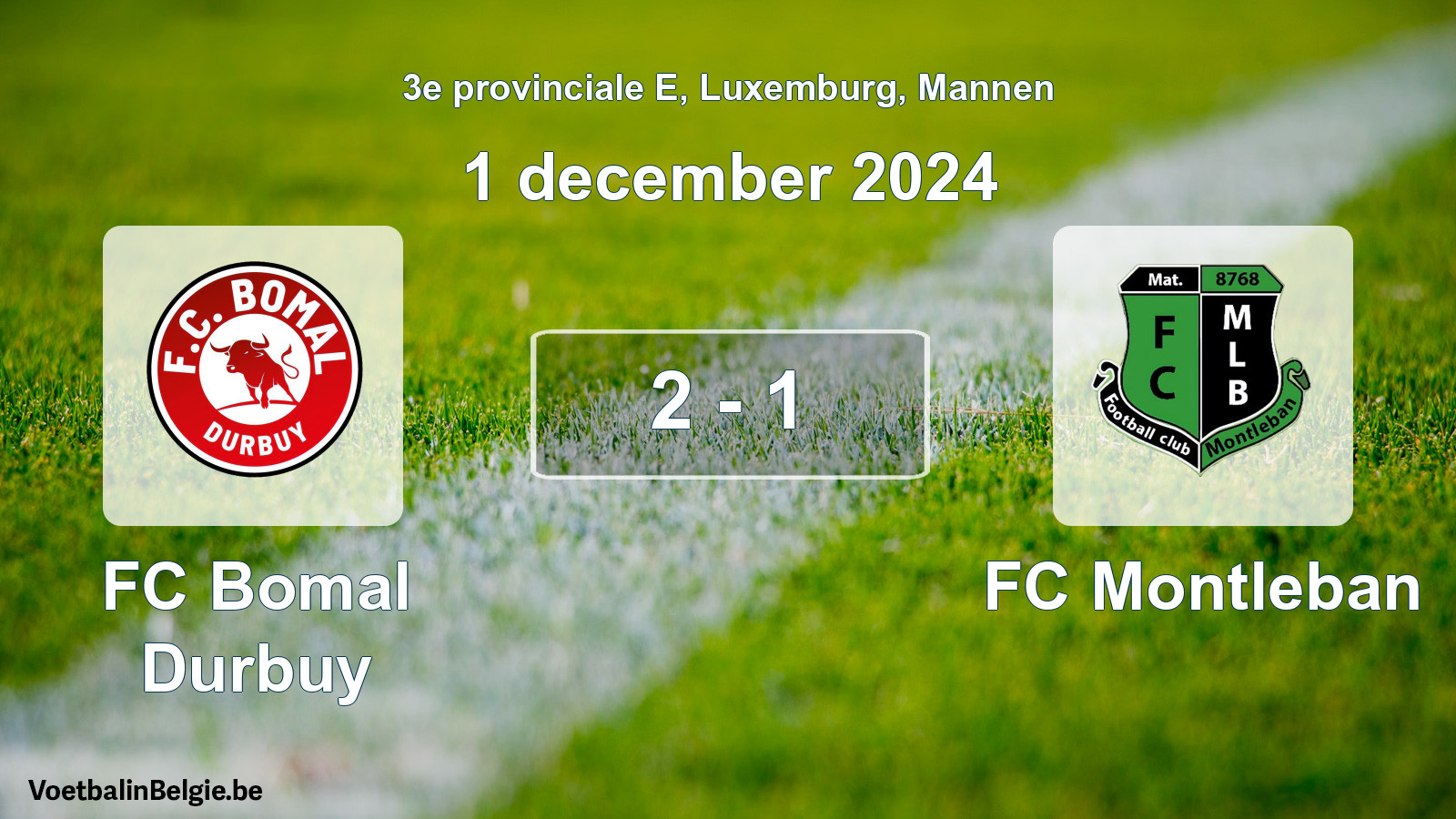 Played match men football: FC Bomal Durbuy - FC Montleban 2 - 1 (1 December 2024)