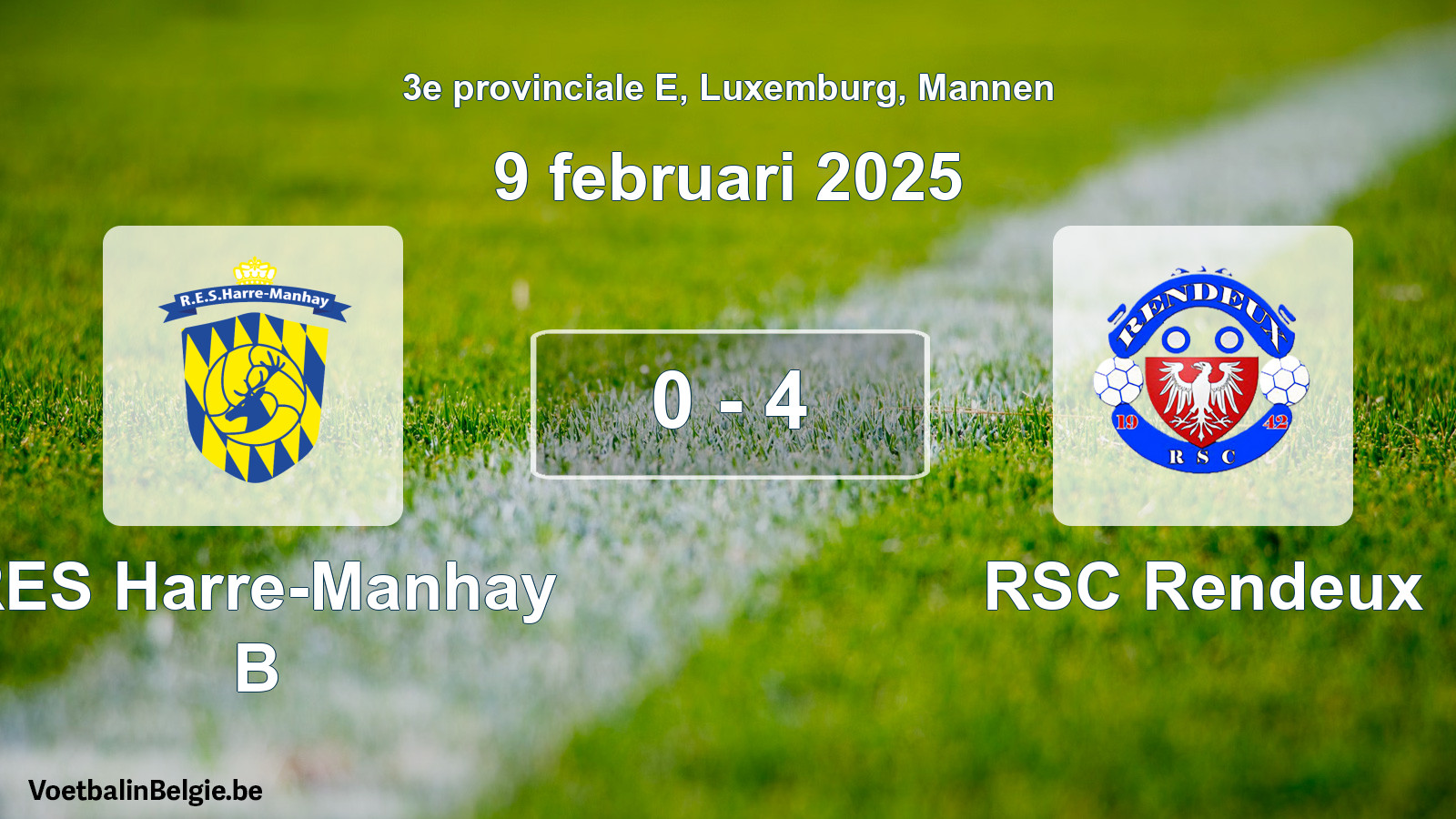 Gespeelde wedstrijd mannenvoetbal: RES Harre-Manhay B - RSC Rendeux 0 - 4 (9 februari 2025)