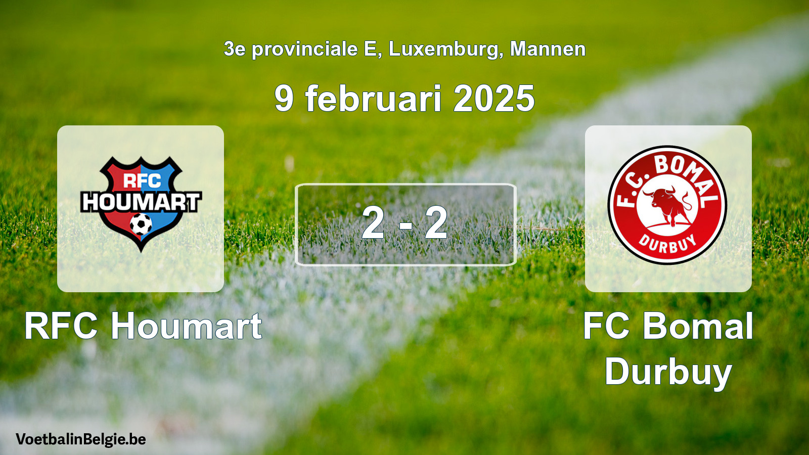 Gespeelde wedstrijd mannenvoetbal: RFC Houmart - FC Bomal Durbuy 2 - 2 (9 februari 2025)