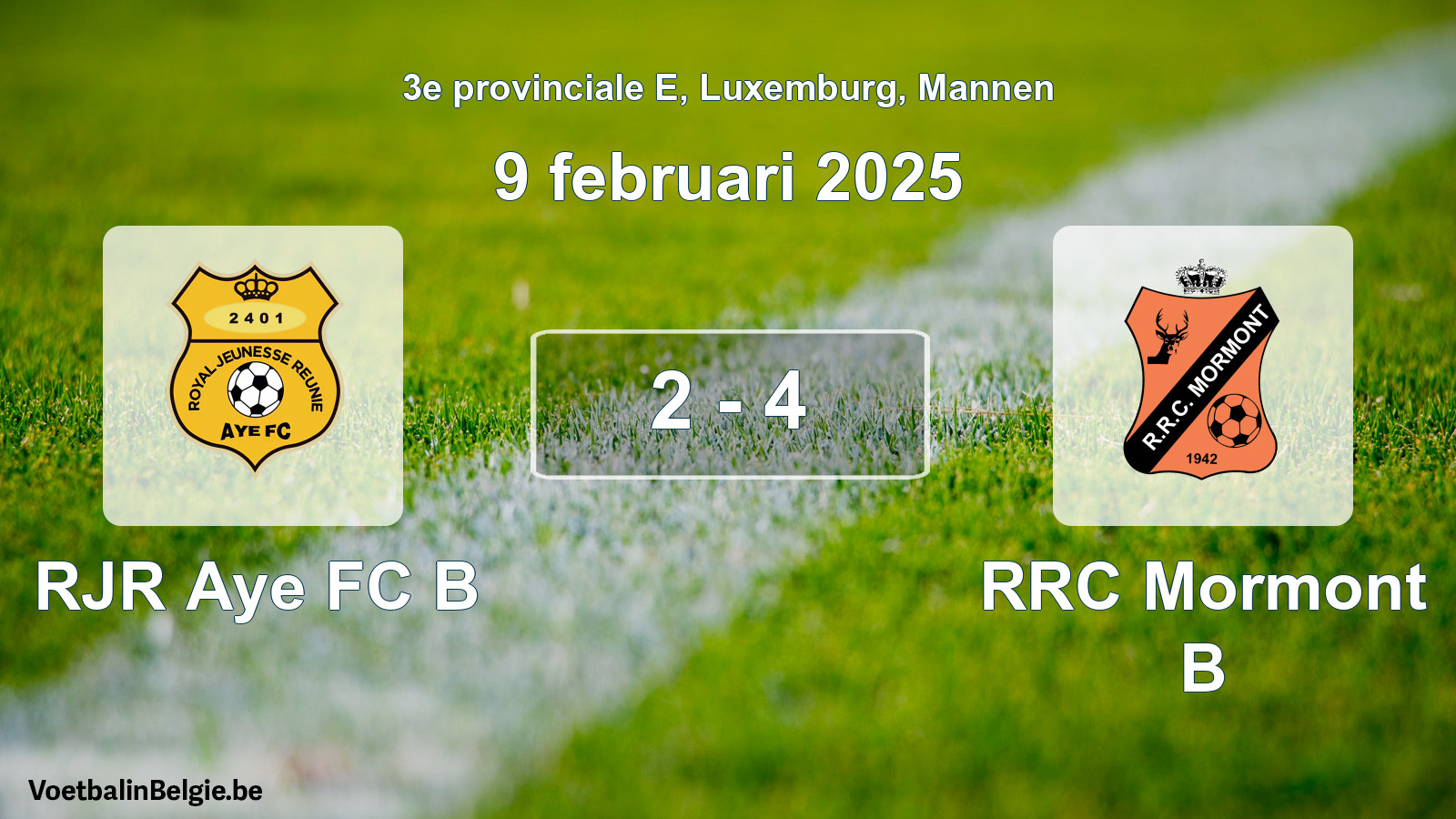 Gespeelde wedstrijd mannenvoetbal: RJR Aye FC B - RRC Mormont B 2 - 4 (9 februari 2025)