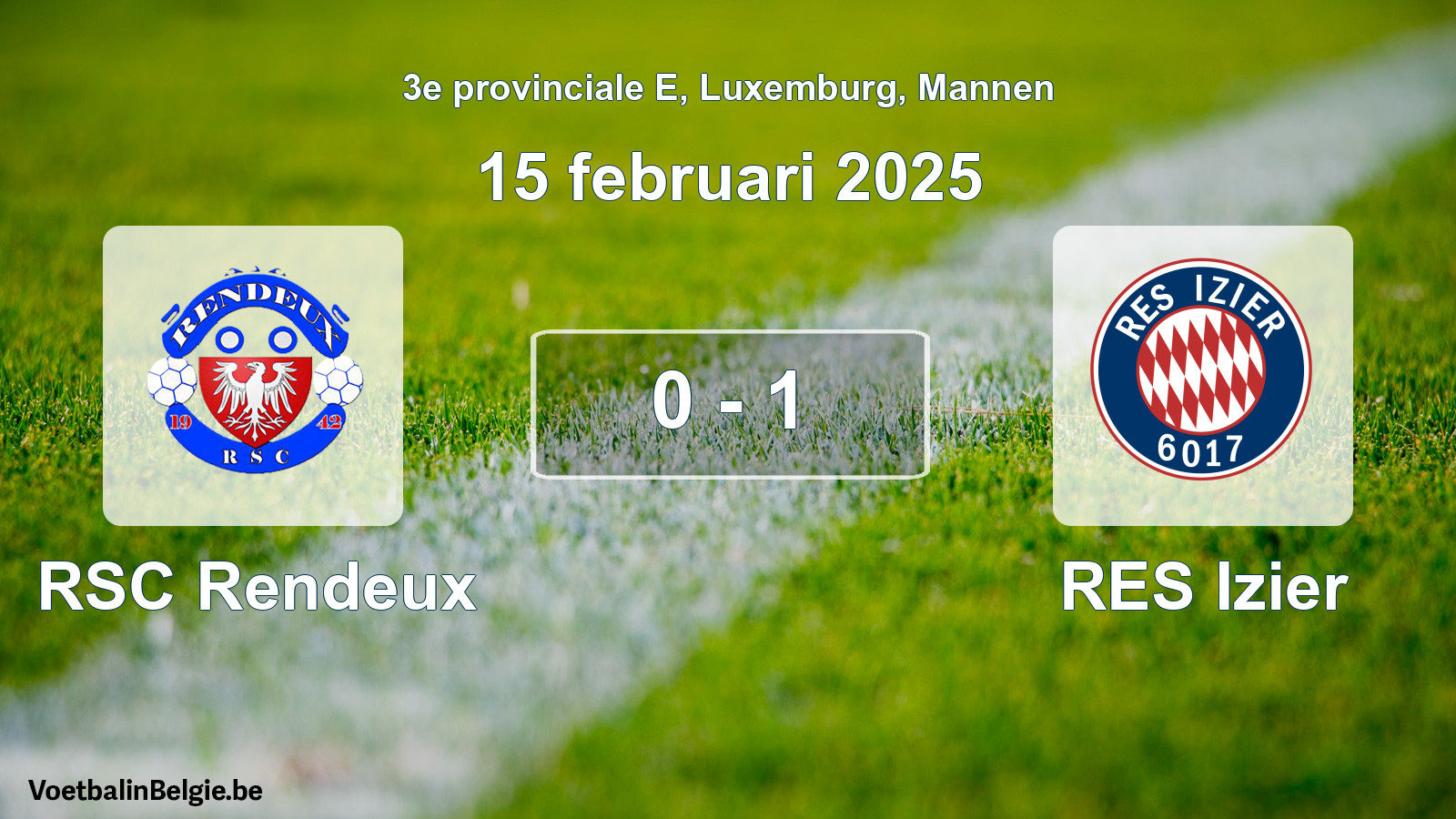Played match men football: RSC Rendeux - RES Izier 0 - 1 (15 February 2025)