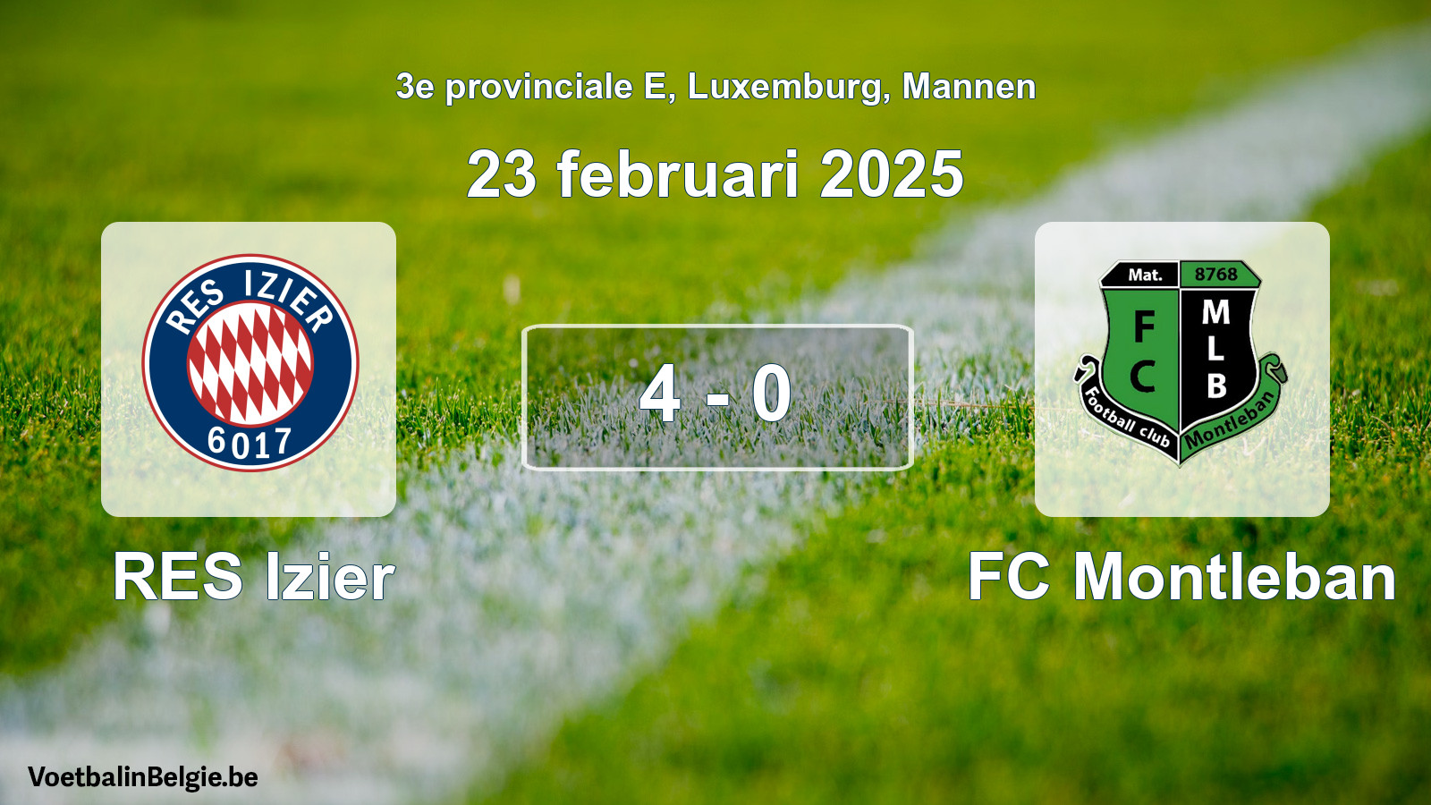 Gespeelde wedstrijd mannenvoetbal: RES Izier - FC Montleban 4 - 0 (23 februari 2025)