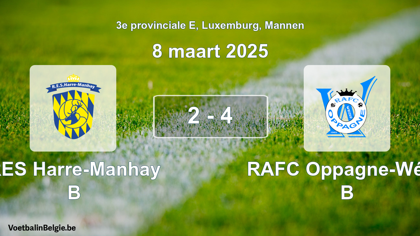 Gespeelde wedstrijd mannenvoetbal: RES Harre-Manhay B - RAFC Oppagne-Wéris B 2 - 4 (8 maart 2025)