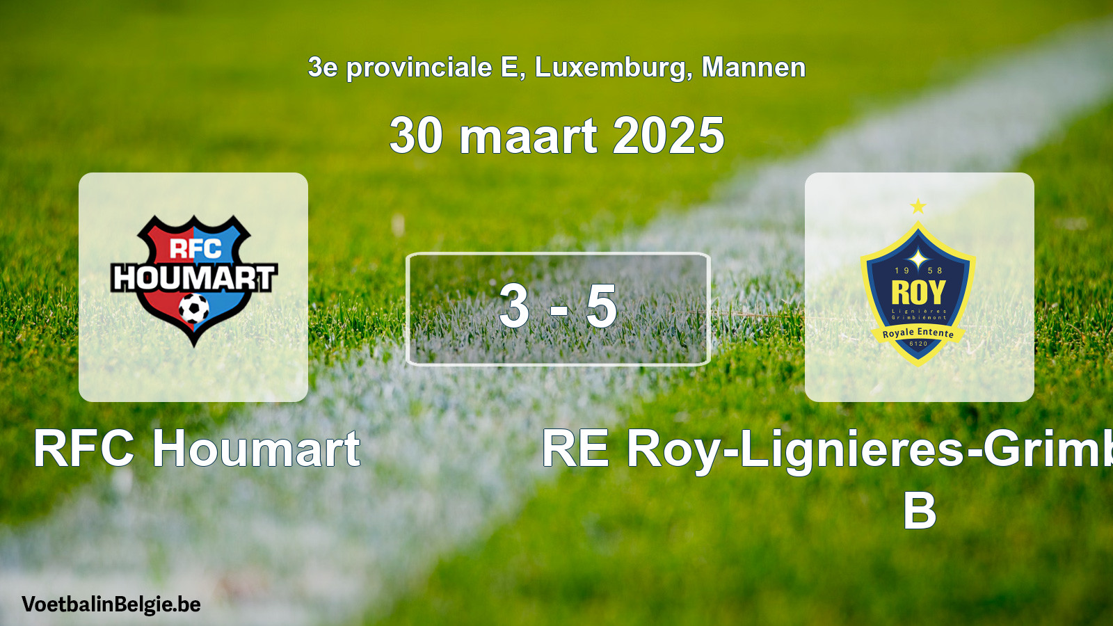 Gespeelde wedstrijd mannenvoetbal: RFC Houmart - RE Roy-Lignieres-Grimbiemont B 3 - 5 (30 maart 2025)