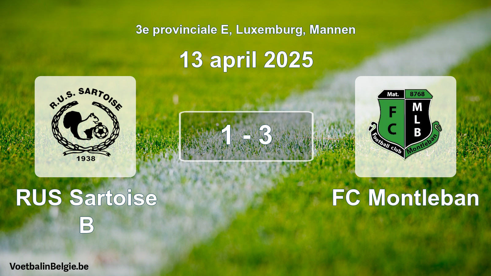 Gespeelde wedstrijd mannenvoetbal: RUS Sartoise B - FC Montleban 1 - 3 (13 april 2025)