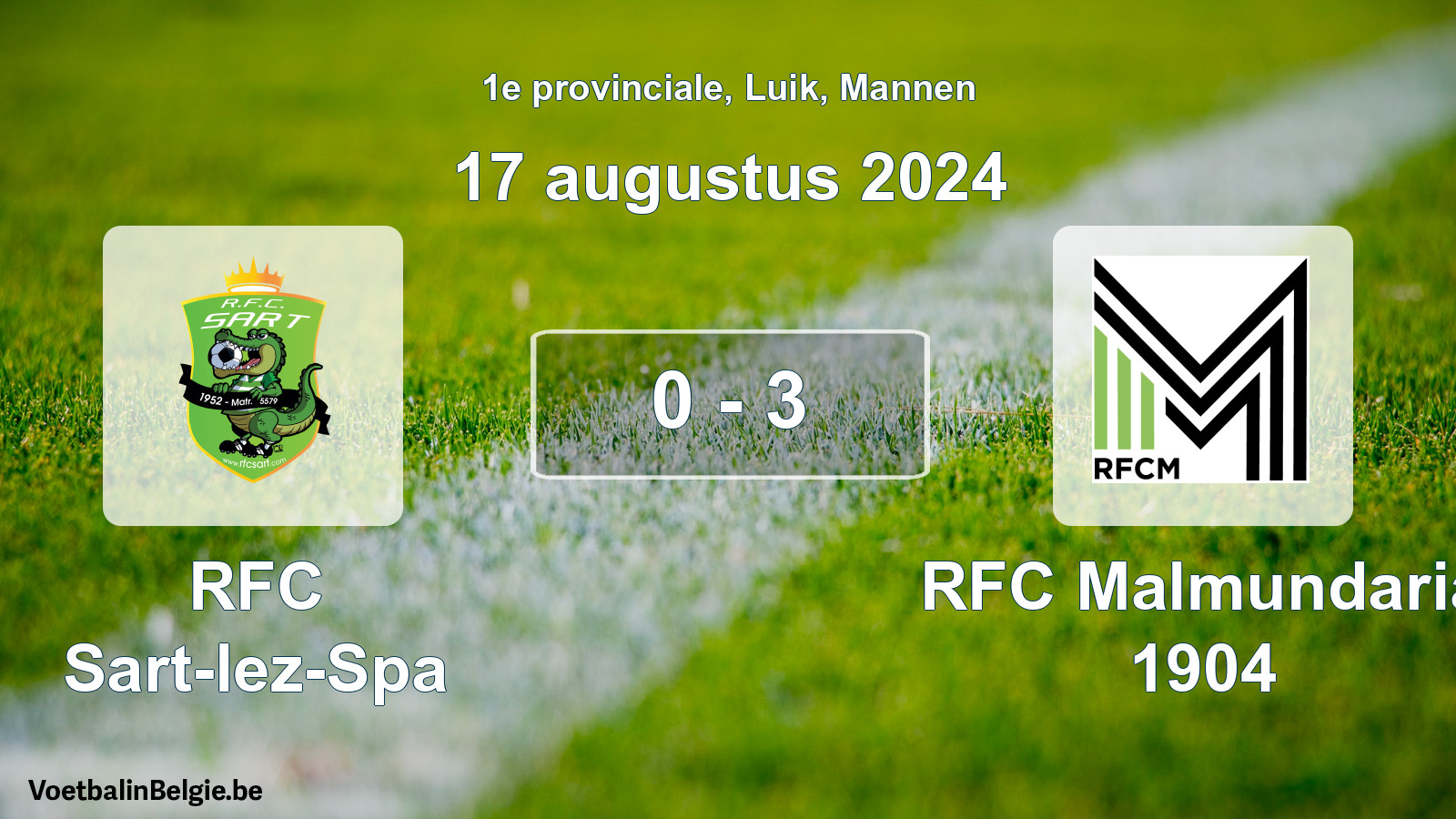Gespeelde wedstrijd mannenvoetbal: RFC Sart-lez-Spa - RFC Malmundaria 1904 0 - 3 (17 augustus 2024)