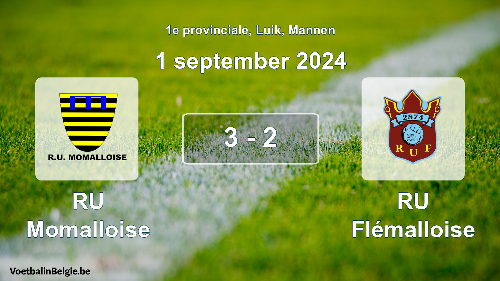 Played match men football: RU Momalloise - RU Flémalloise 3 - 2 (1 September 2024)