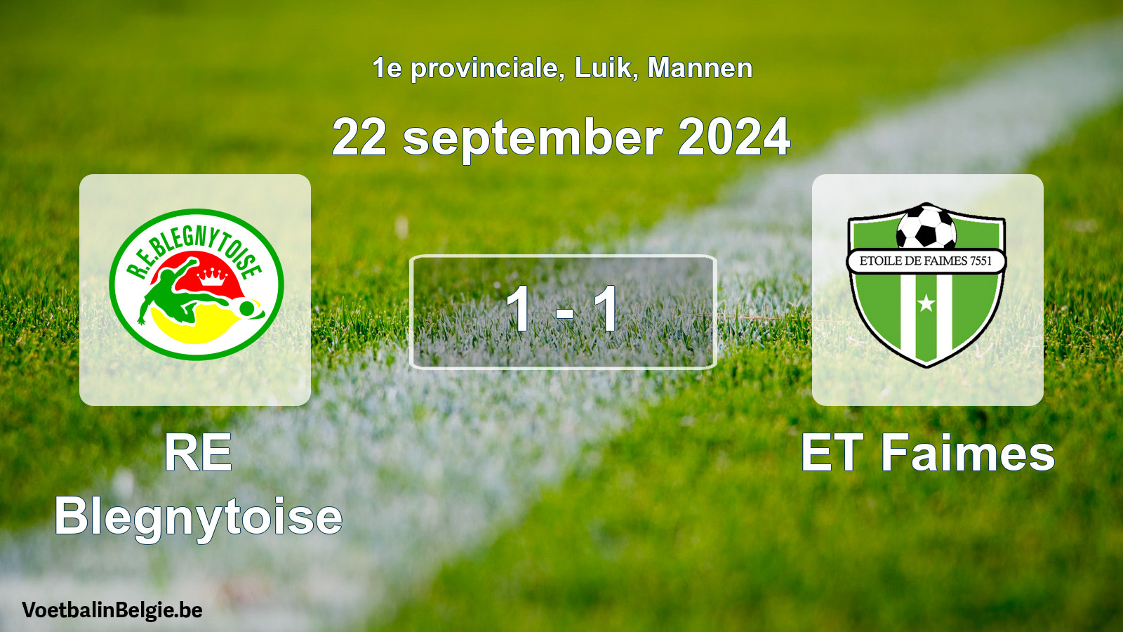 Gespeelde wedstrijd mannenvoetbal: RE Blegnytoise - ET Faimes 1 - 1 (22 september 2024)