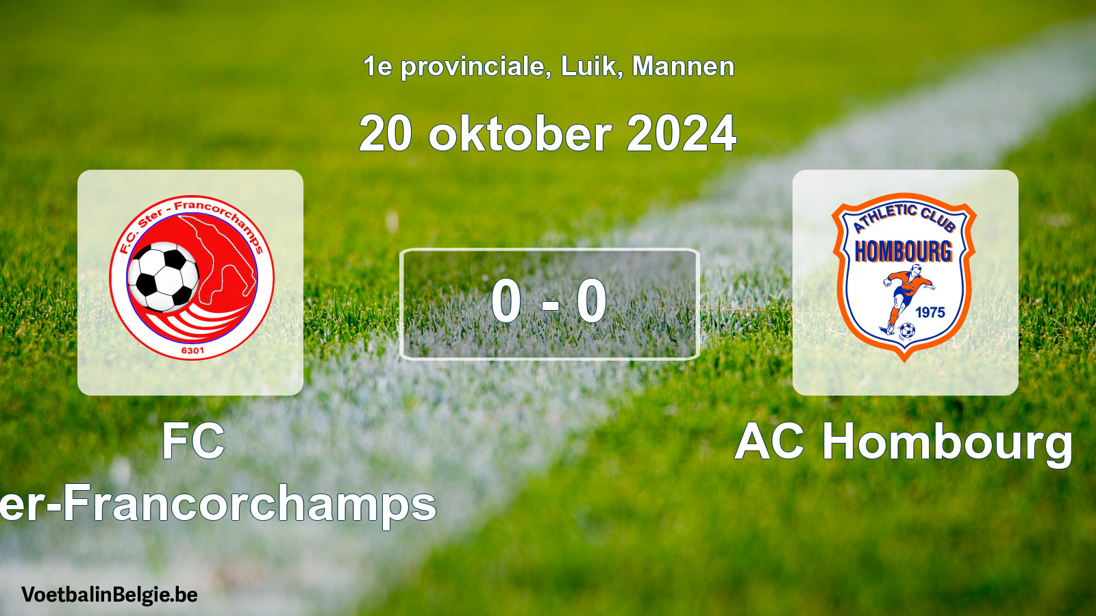 Gespeelde wedstrijd mannenvoetbal: FC Ster-Francorchamps - AC Hombourg 0 - 0 (20 oktober 2024)