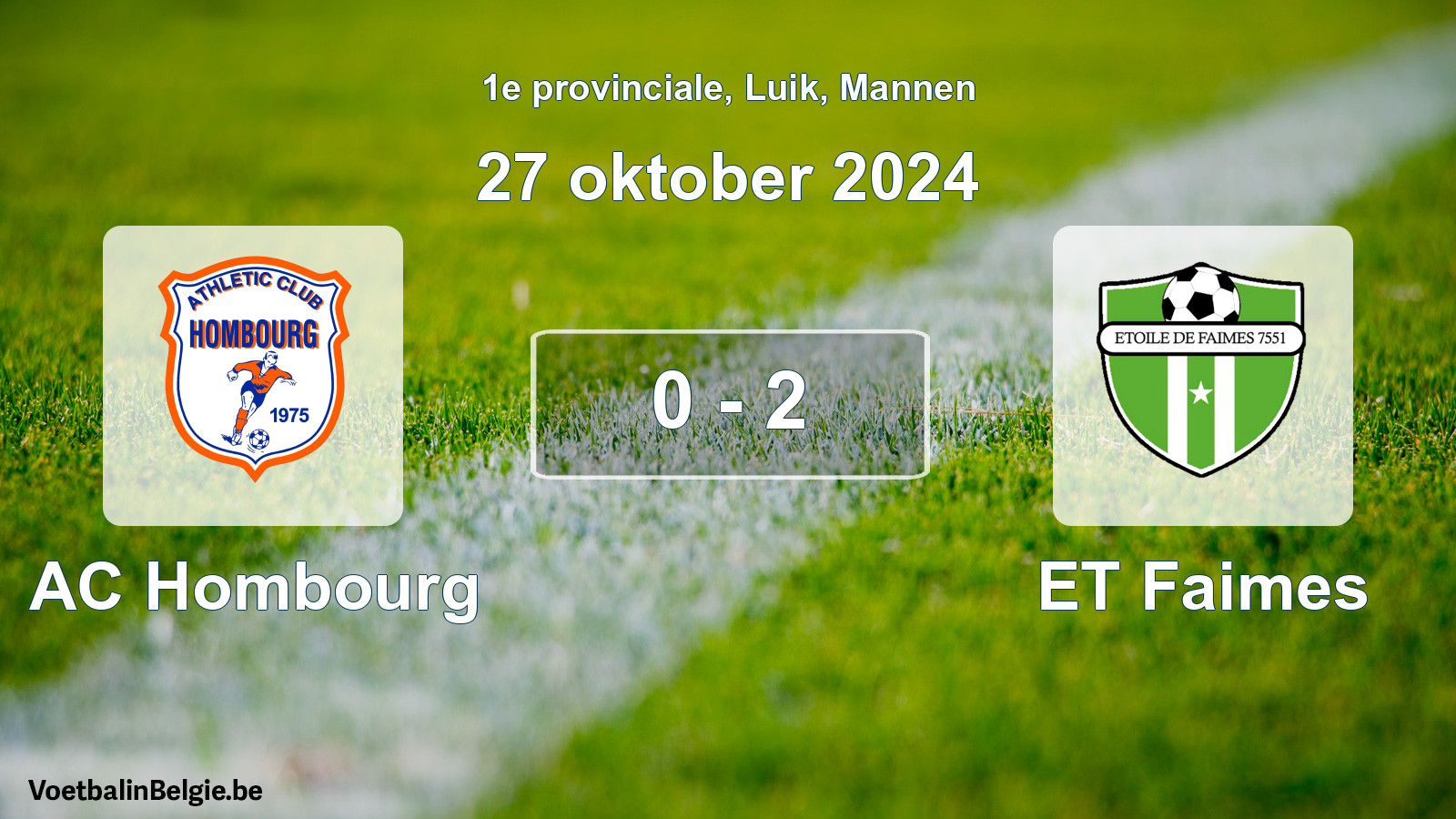Gespeelde wedstrijd mannenvoetbal: AC Hombourg - ET Faimes 0 - 2 (27 oktober 2024)