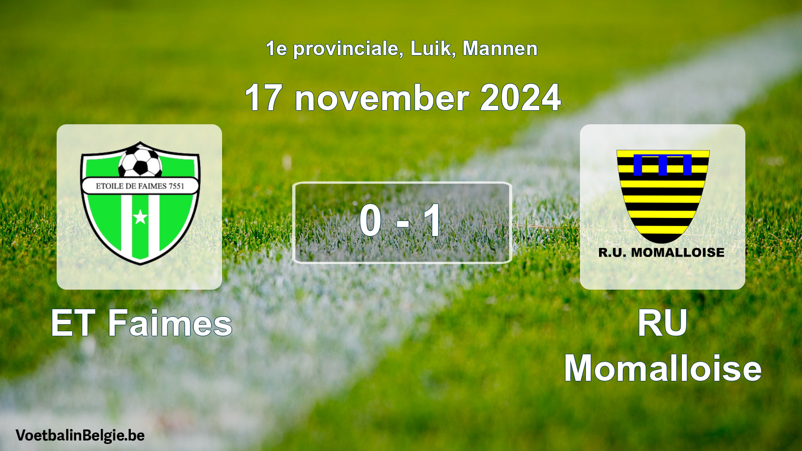 Gespeelde wedstrijd mannenvoetbal: ET Faimes - RU Momalloise 0 - 1 (17 november 2024)