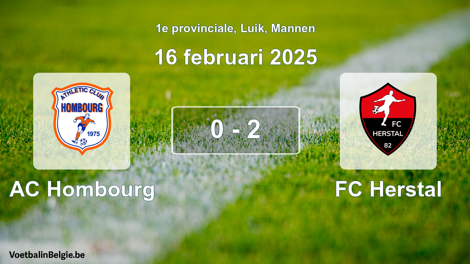 Gespeelde wedstrijd mannenvoetbal: AC Hombourg - FC Herstal 0 - 2 (16 februari 2025)