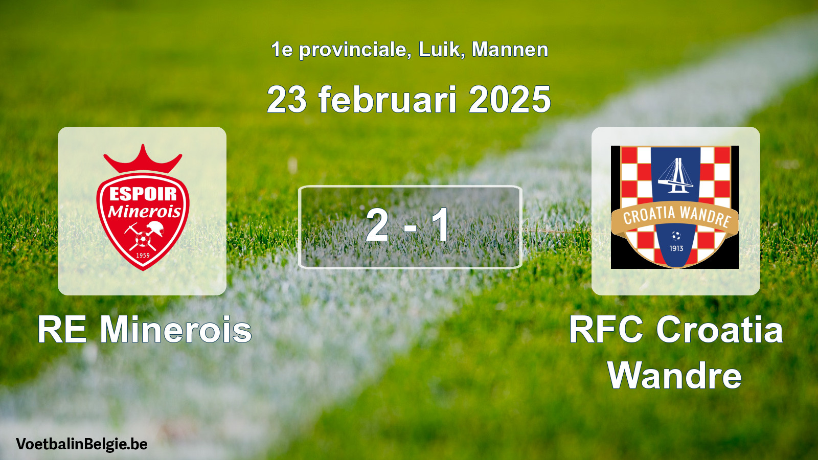 Gespeelde wedstrijd mannenvoetbal: RE Minerois - RFC Croatia Wandre 2 - 1 (23 februari 2025)