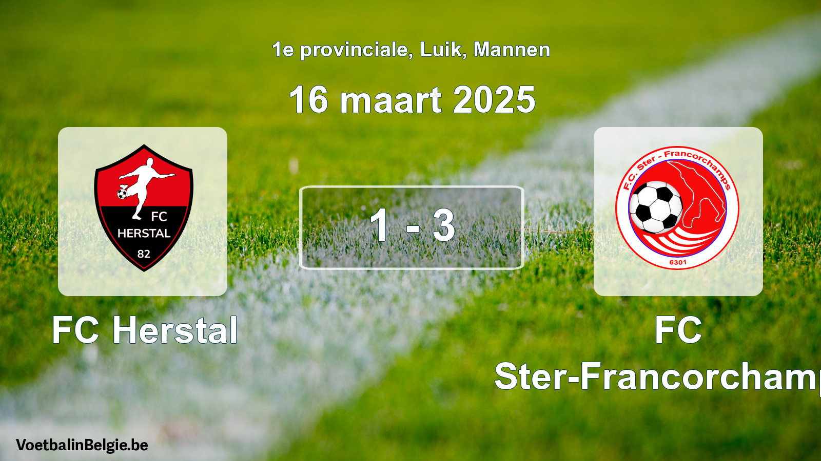 Gespieltes Spiel männer-Fußball: FC Herstal - FC Ster-Francorchamps 1 - 3 (16 März 2025)