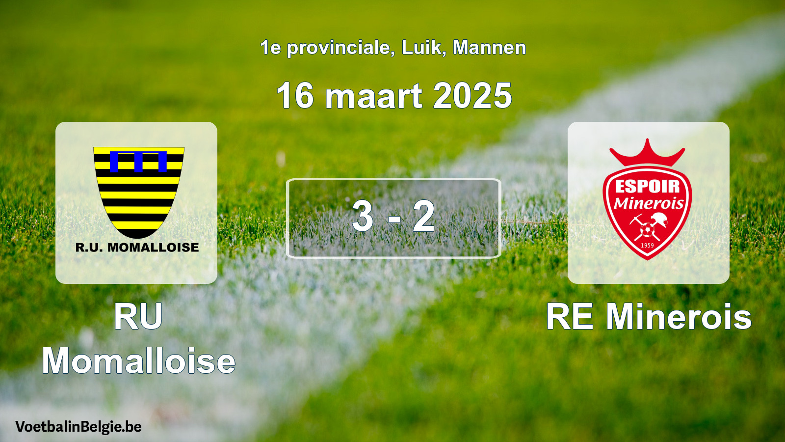 Gespeelde wedstrijd mannenvoetbal: RU Momalloise - RE Minerois 3 - 2 (16 maart 2025)