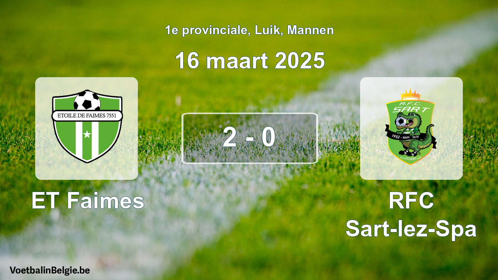 Gespeelde wedstrijd mannenvoetbal: ET Faimes - RFC Sart-lez-Spa 2 - 0 (16 maart 2025)