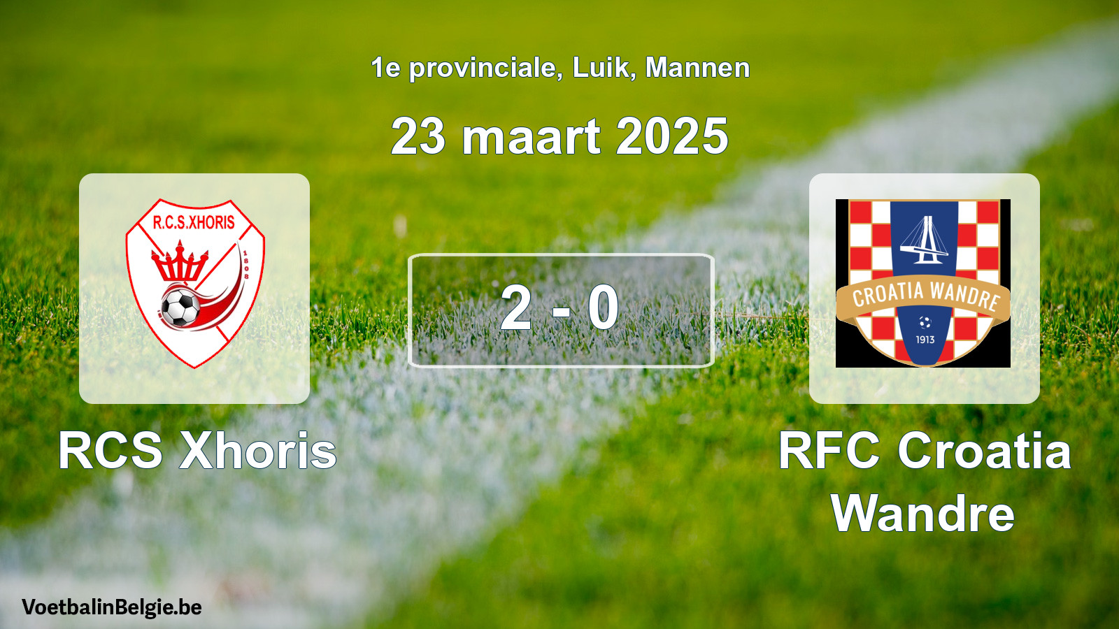 Gespeelde wedstrijd mannenvoetbal: RCS Xhoris - RFC Croatia Wandre 2 - 0 (23 maart 2025)