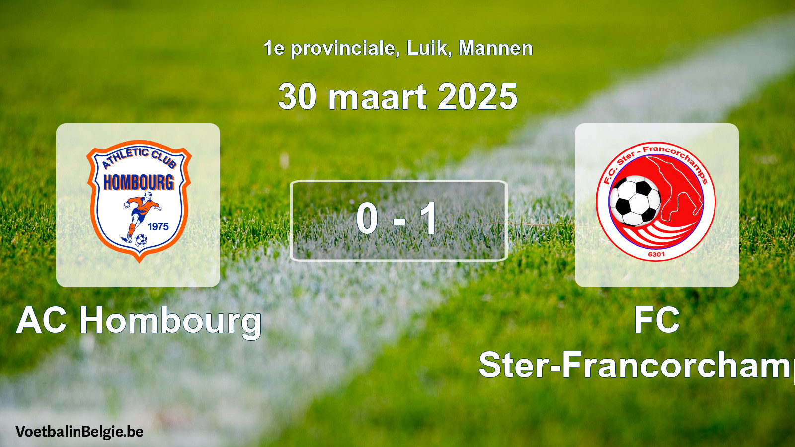 Gespeelde wedstrijd mannenvoetbal: AC Hombourg - FC Ster-Francorchamps 0 - 1 (30 maart 2025)