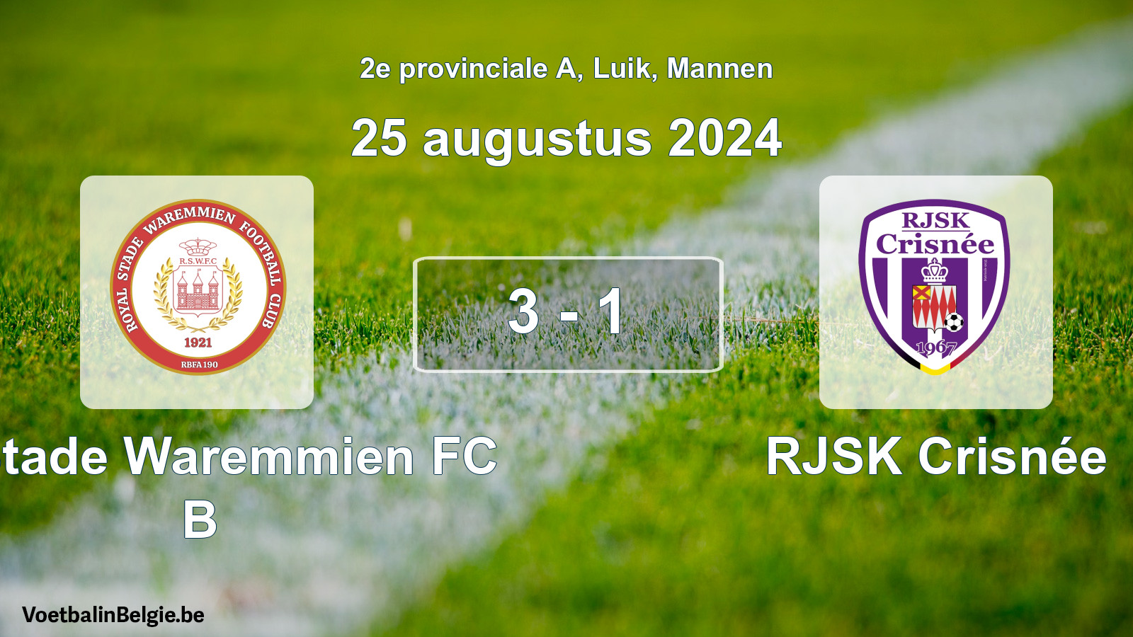 Gespeelde wedstrijd mannenvoetbal: R. Stade Waremmien FC B - RJSK Crisnée 3 - 1 (25 augustus 2024)