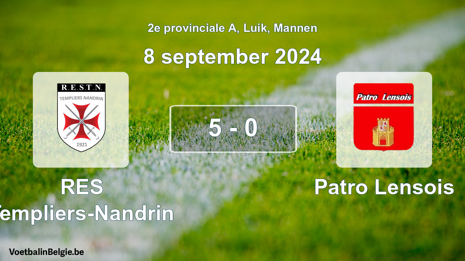 Gespeelde wedstrijd mannenvoetbal: RES Templiers-Nandrin - Patro Lensois 5 - 0 (8 september 2024)