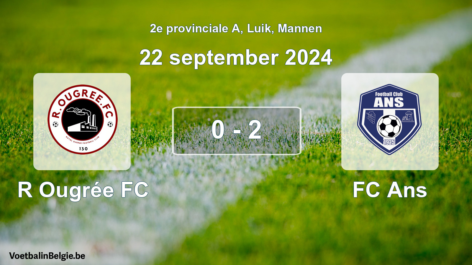 Match joué football hommes: R Ougrée FC - FC Ans 0 - 2 (22 septembre 2024)
