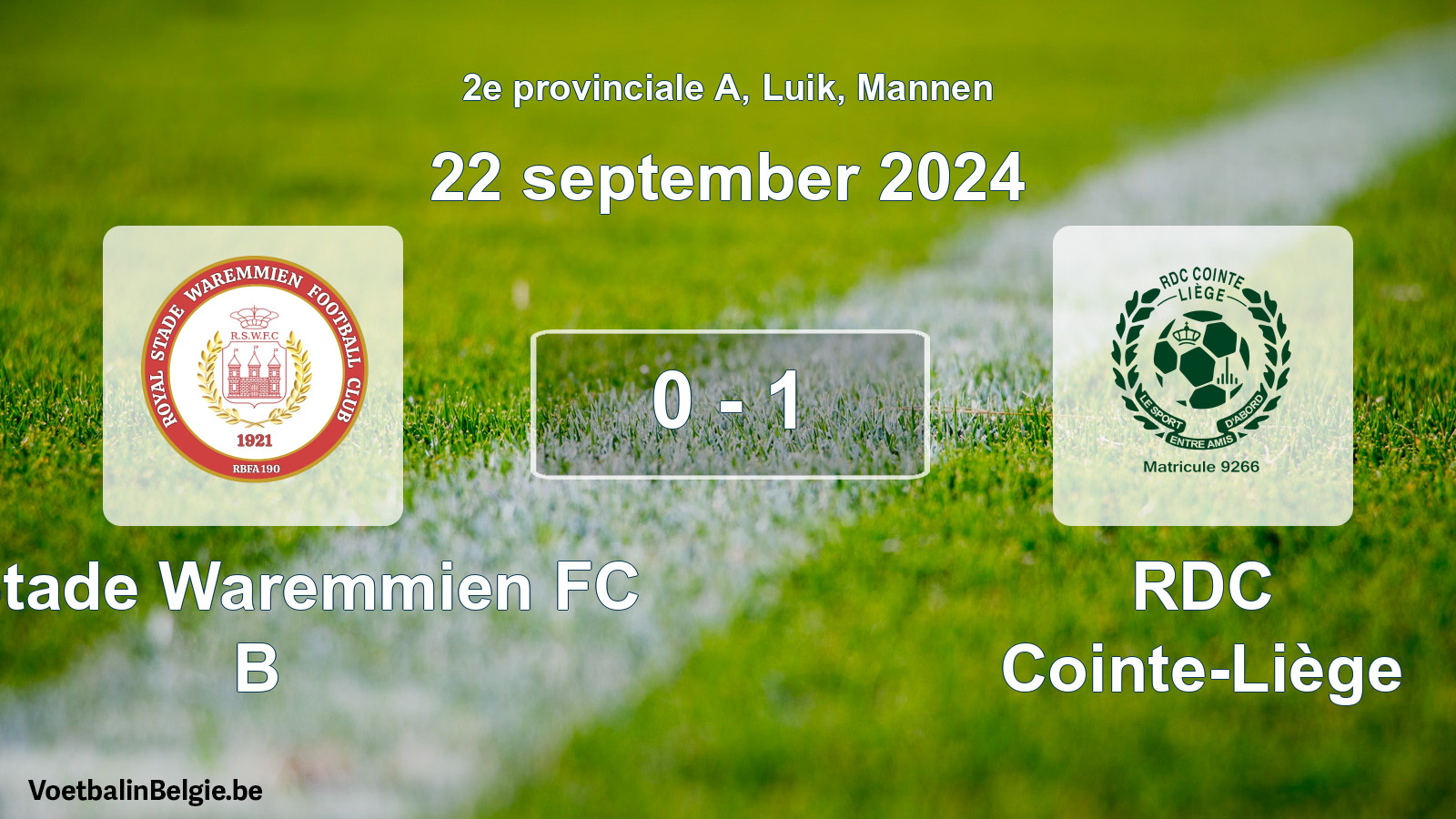 Played match men football: R. Stade Waremmien FC B - RDC Cointe-Liège 0 - 1 (22 September 2024)