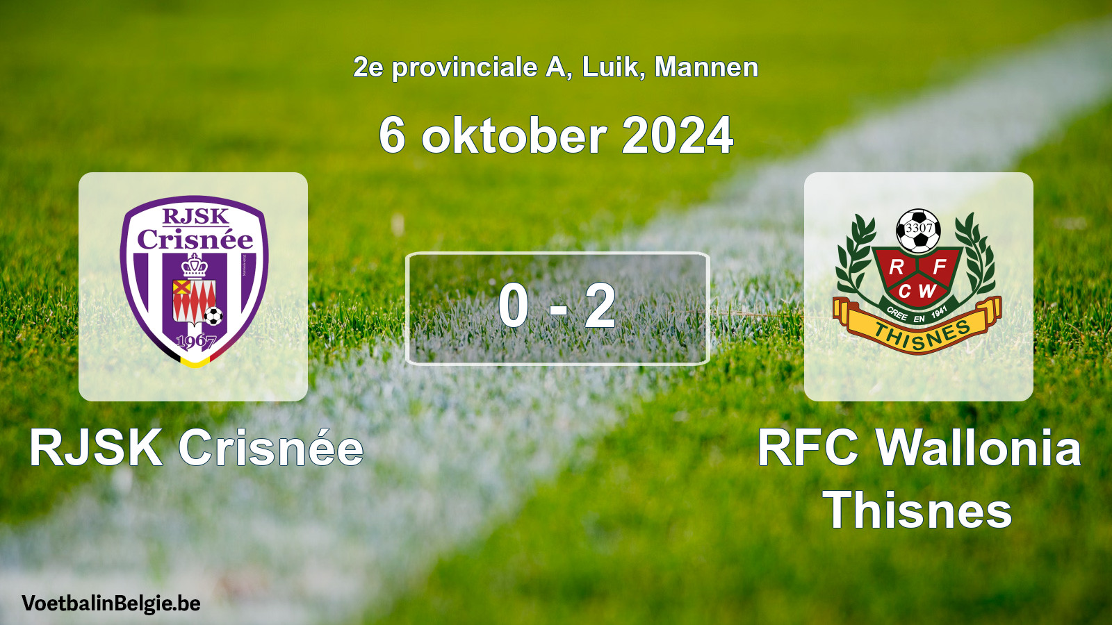 Gespeelde wedstrijd mannenvoetbal: RJSK Crisnée - RFC Wallonia Thisnes 0 - 2 (6 oktober 2024)