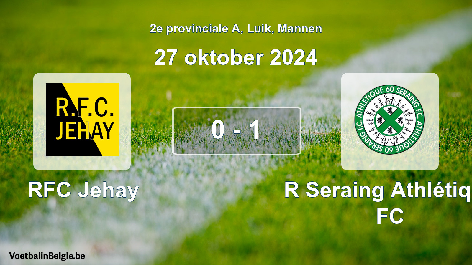 Gespeelde wedstrijd mannenvoetbal: RFC Jehay - R Seraing Athlétique FC 0 - 1 (27 oktober 2024)