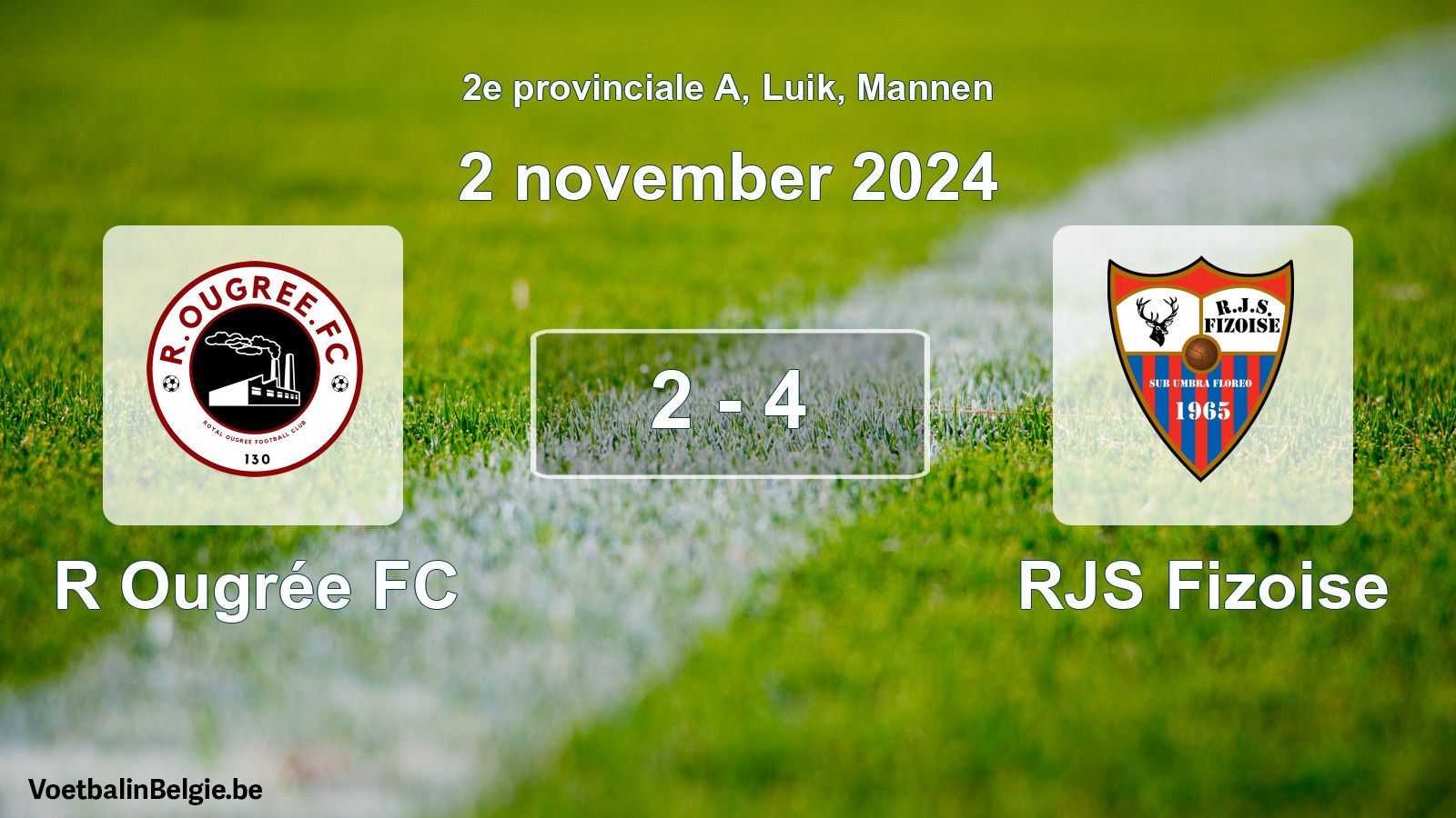 Played match men football: R Ougrée FC - RJS Fizoise 2 - 4 (2 November 2024)