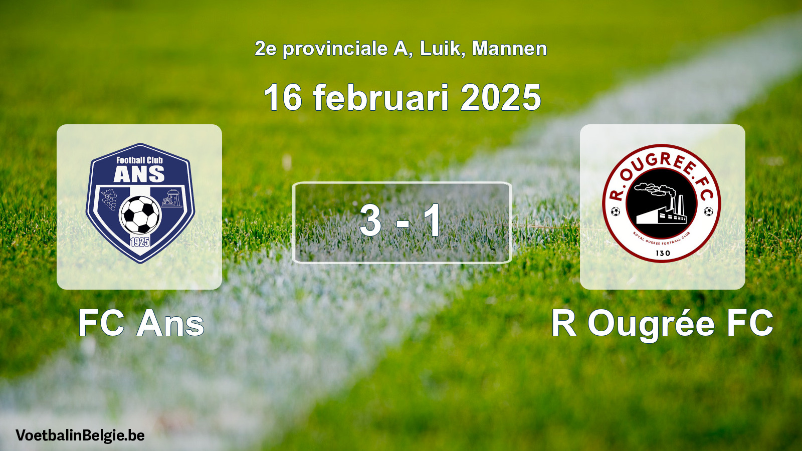 Gespeelde wedstrijd mannenvoetbal: FC Ans - R Ougrée FC 3 - 1 (16 februari 2025)