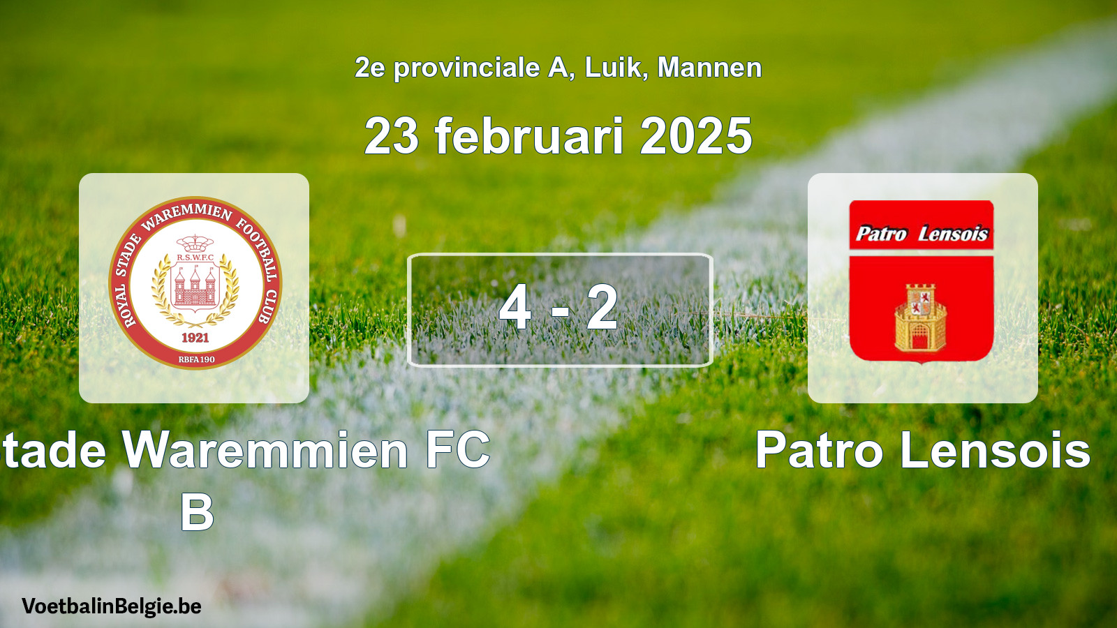 Gespeelde wedstrijd mannenvoetbal: R. Stade Waremmien FC B - Patro Lensois 4 - 2 (23 februari 2025)