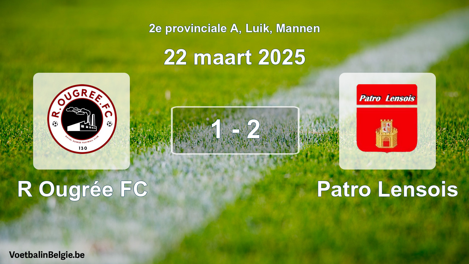 Gespeelde wedstrijd mannenvoetbal: R Ougrée FC - Patro Lensois 1 - 2 (22 maart 2025)