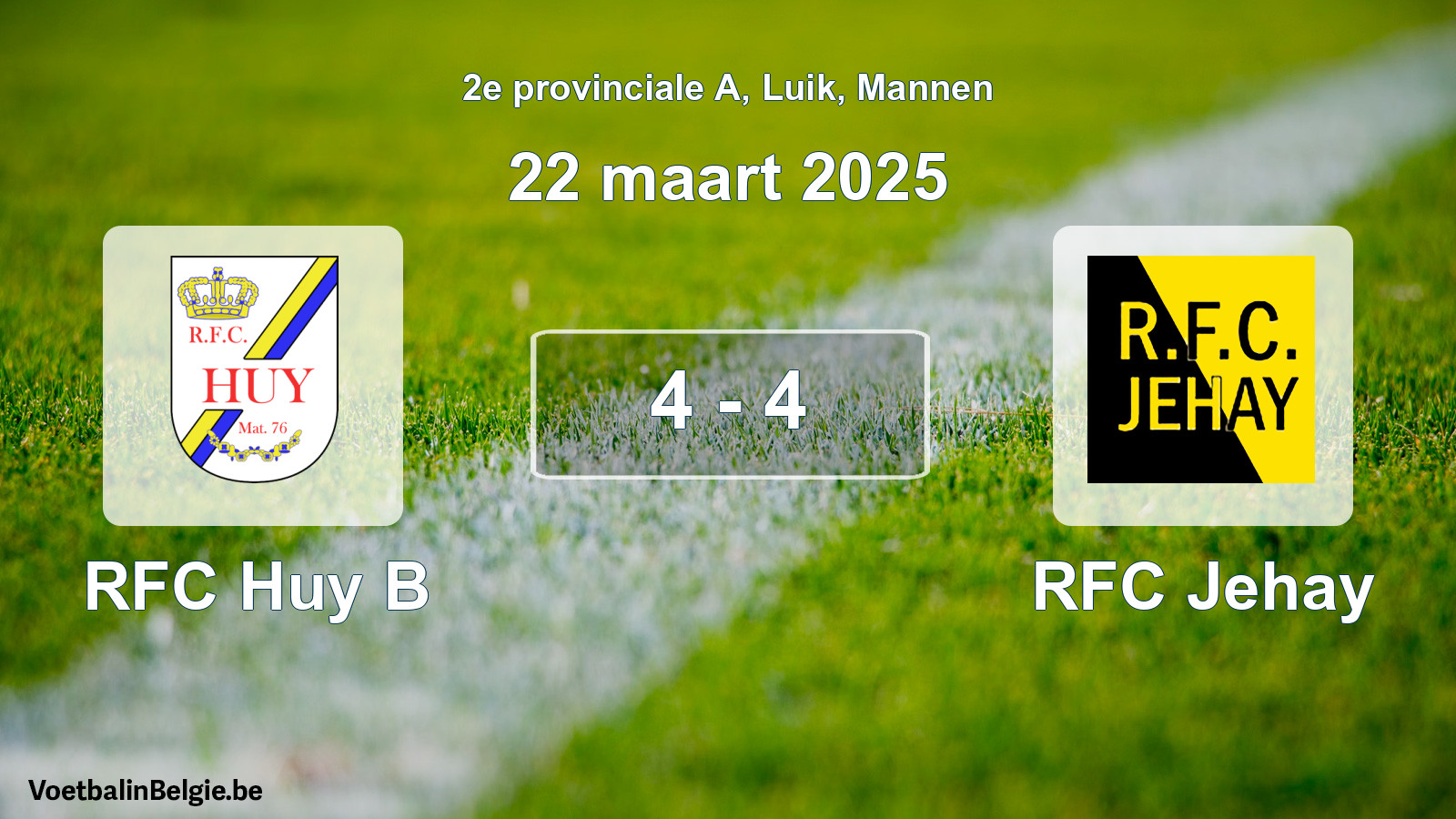 Gespeelde wedstrijd mannenvoetbal: RFC Huy B - RFC Jehay 4 - 4 (22 maart 2025)
