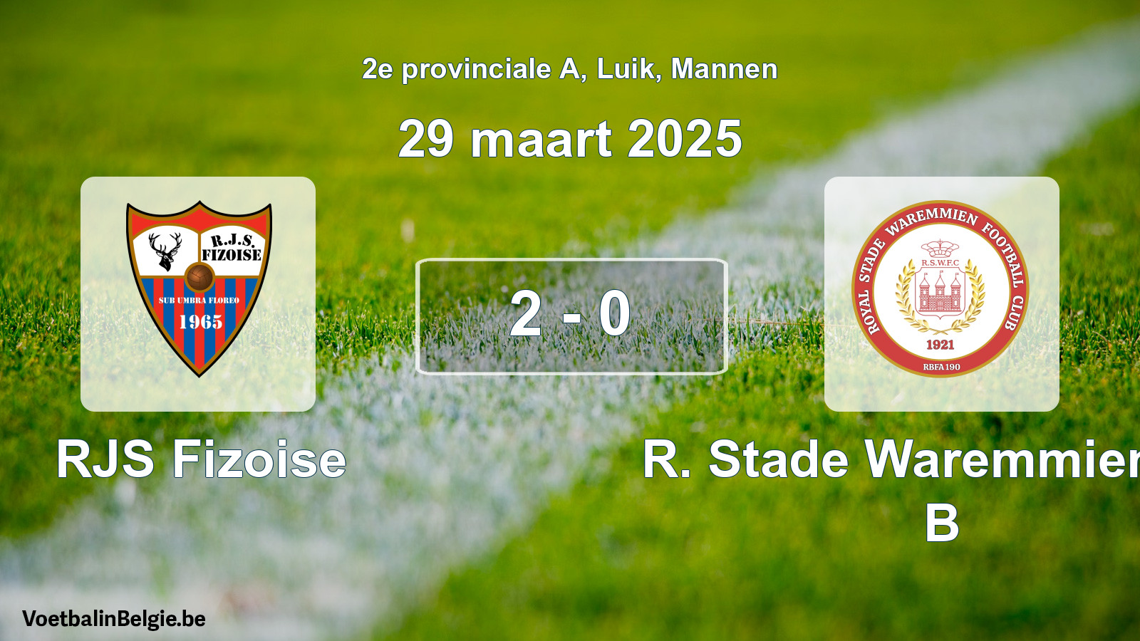 Gespeelde wedstrijd mannenvoetbal: RJS Fizoise - R. Stade Waremmien FC B 2 - 0 (29 maart 2025)