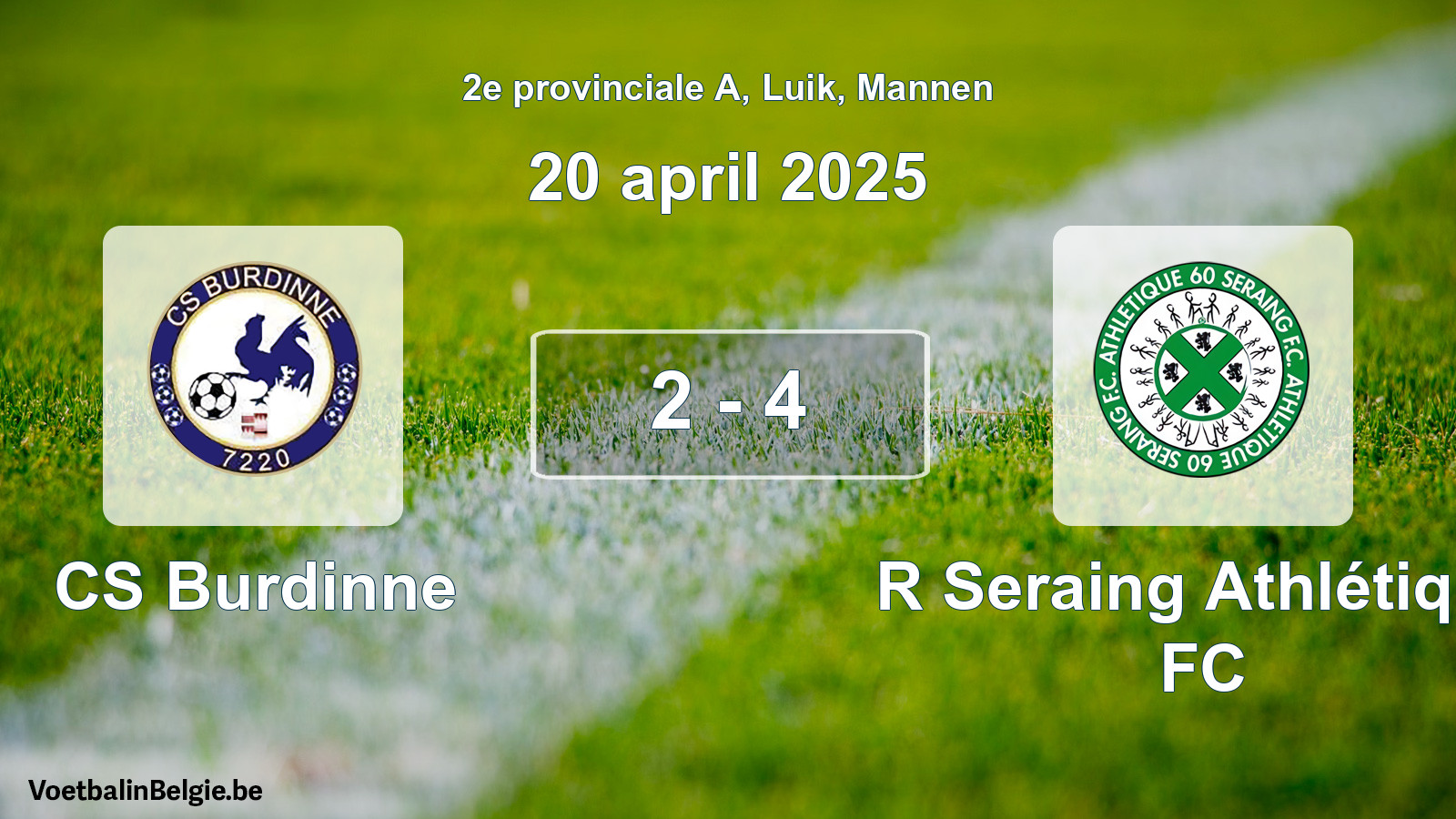 Gespeelde wedstrijd mannenvoetbal: CS Burdinne - R Seraing Athlétique FC 2 - 4 (20 april 2025)