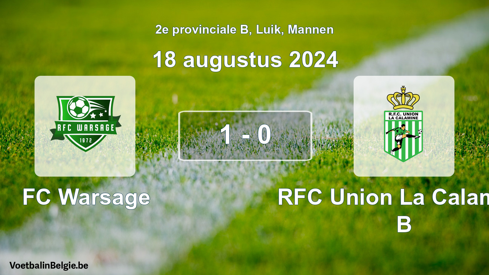 Played match men football: FC Warsage - RFC Union La Calamine B 1 - 0 (18 August 2024)