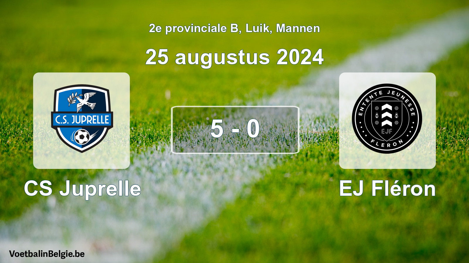 Gespeelde wedstrijd mannenvoetbal: CS Juprelle - EJ Fléron 5 - 0 (25 augustus 2024)