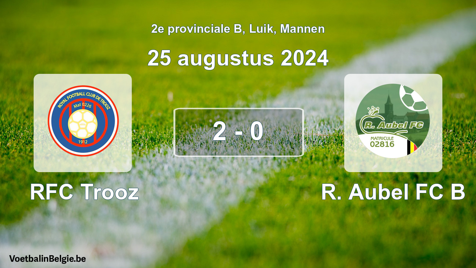 Gespeelde wedstrijd mannenvoetbal: RFC Trooz - R. Aubel FC B 2 - 0 (25 augustus 2024)